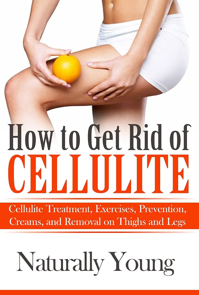How to Get Rid of Cellulite E-Book